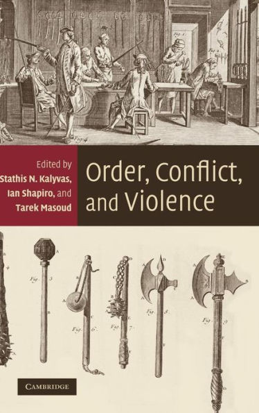 Order, Conflict, and Violence