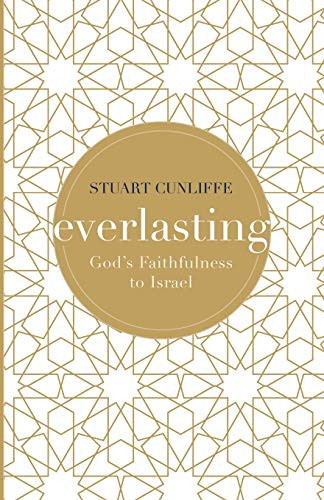 Everlasting: God's Faithfulness to Israel