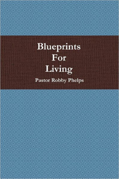 Blueprints For Living