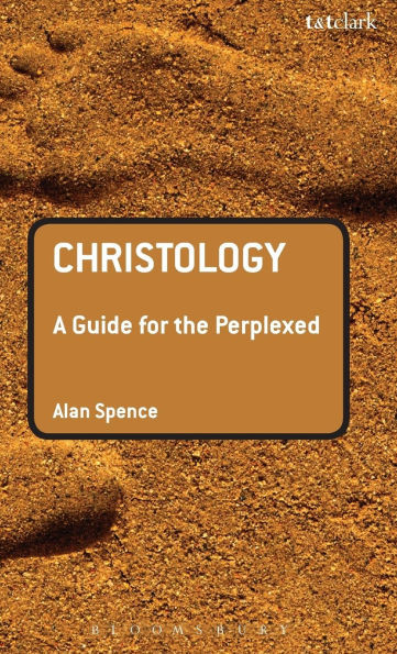 Christology: A Guide for the Perplexed
