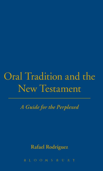 Oral Tradition and the New Testament