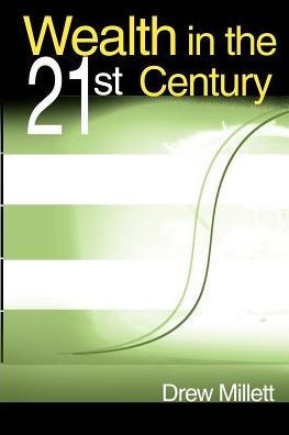 Wealth in the 21st Century