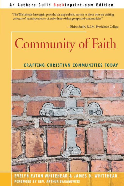 Community of Faith: Crafting Christian Communities Today