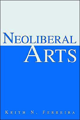 Neoliberal Arts