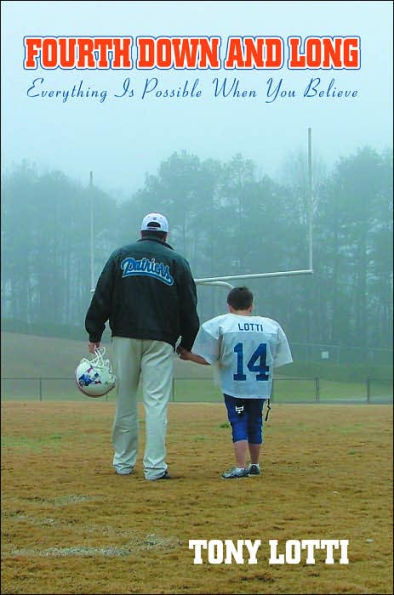 Fourth Down and Long: Everything Is Possible When You Believe