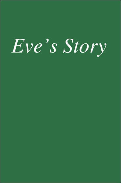 Eve's Story