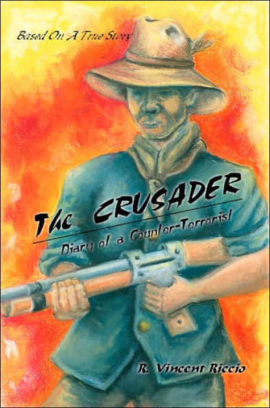 The Crusader: Diary of a Counter-Terrorist