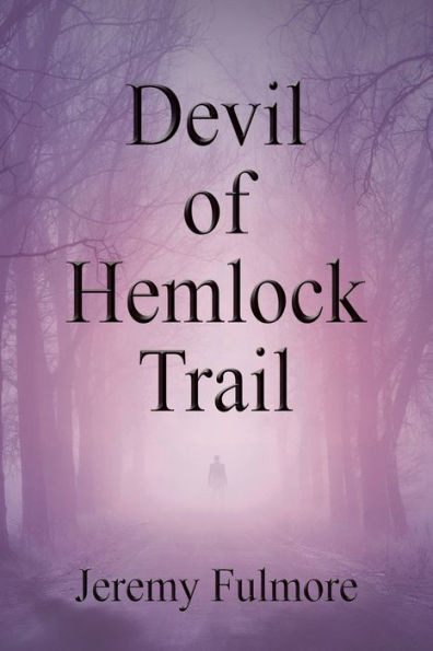 Devil of Hemlock Trail