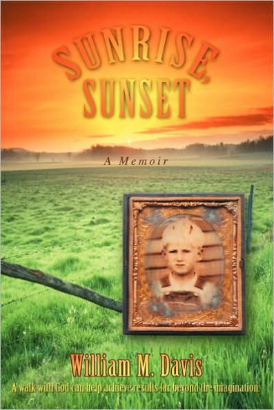 Sunrise, Sunset: A Memoir