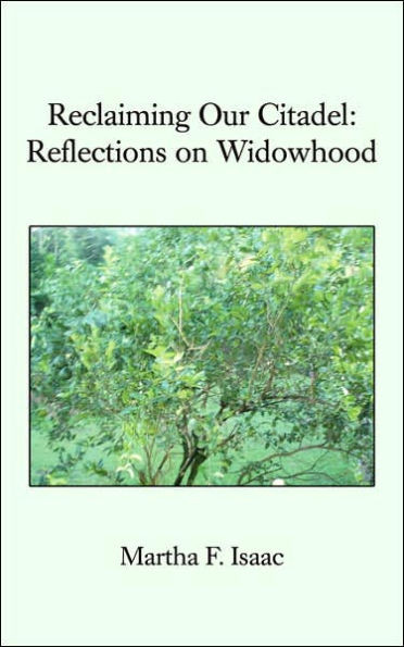Reclaiming Our Citadel: Reflections on Widowhood