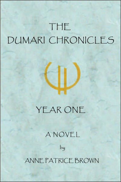The Dumari Chronicles: Year One