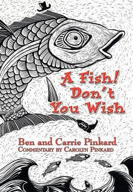 A Fish! Don't You Wish