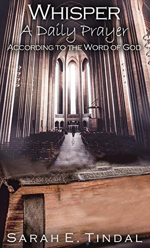 Whisper a Daily Prayer: According to the Word of God