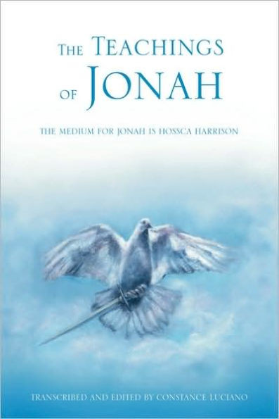 The Teachings of Jonah: The Medium for Jonah Is Hossca Harrison