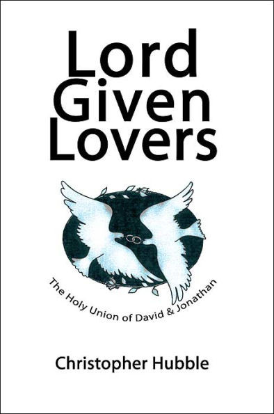 Lord Given Lovers: The Holy Union of David & Jonathan