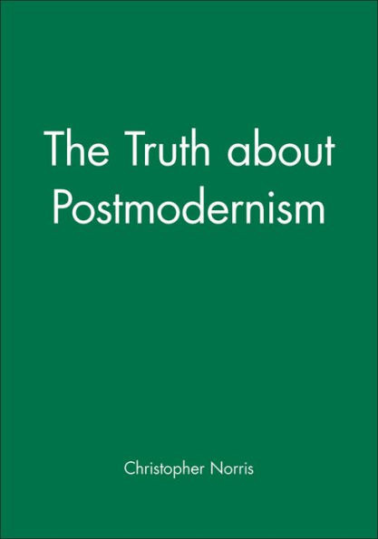 The Truth about Postmodernism