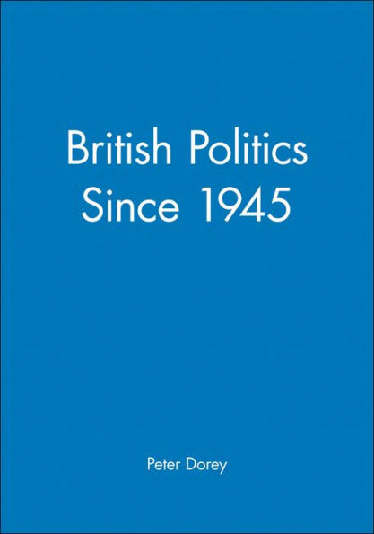 British Politics Since 1945