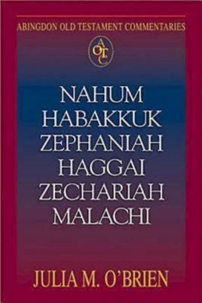 Nahum, Habakkuk, Zephaniah, Haggai, Zechariah, Malachi