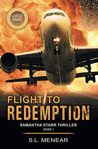 Flight to Redemption (A Samantha Starr Thriller, Book 1): Large Print Edition
