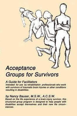Acceptance Groups for Survivors: A Guide for Facilitators