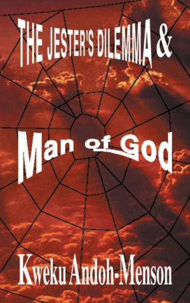 The Jester's Dilemma and Man of God
