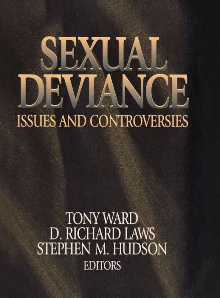 Sexual Deviance: Issues and Controversies