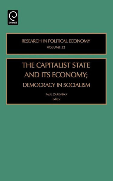 Capitalist State and Its Economy: Democracy in Socialism
