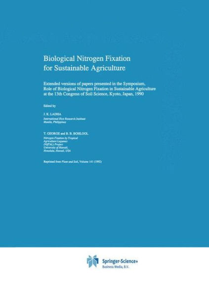Biological Nitrogen Fixation for Sustainable Agriculture: Extended Versions of Papers Presented in the Symposium, Role of Biological Nitrogen Fixation