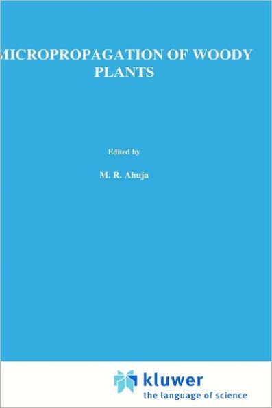 Micropropagation of Woody Plants