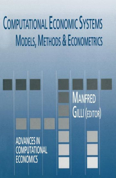 Computational Economic Systems: Models, Methods & Econometrics