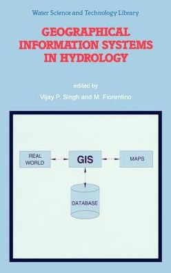 Geographical Information Systems in Hydrology