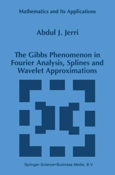 The Gibbs Phenomenon in Fourier Analysis, Splines and Wavelet Approximations