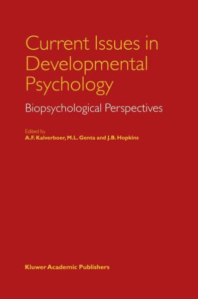 Current Issues in Developmental Psychology: Biopsychological Perspectives
