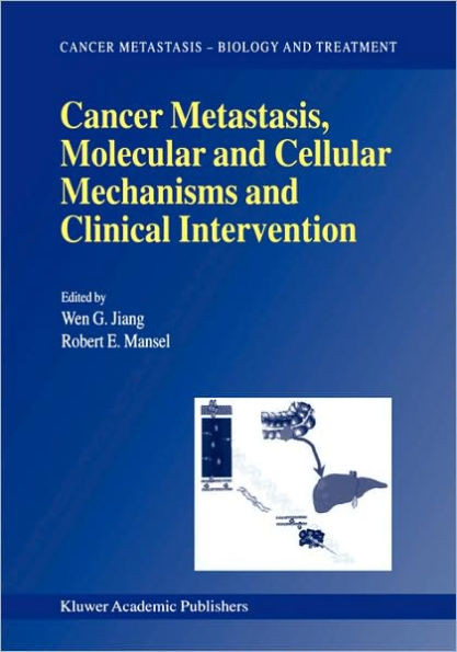 Cancer Metastasis, Molecular and Cellular Mechanisms and Clinical Intervention