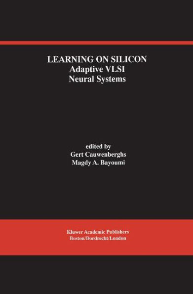 Learning on Silicon: Adaptive VLSI Neural Systems