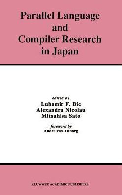 Parallel Language and Compiler Research in Japan