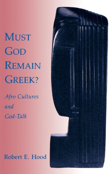 Must God Remain Greek?