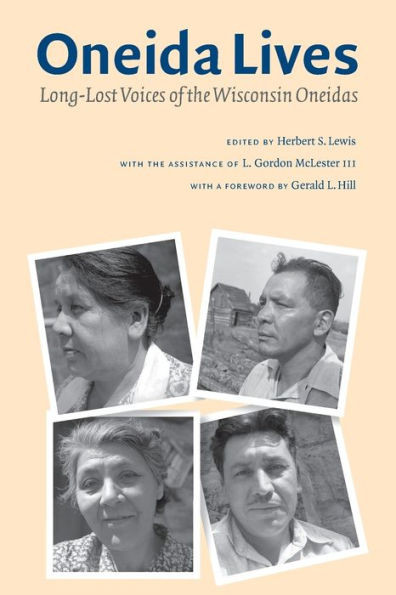 Oneida Lives: Long-Lost Voices of the Wisconsin Oneidas