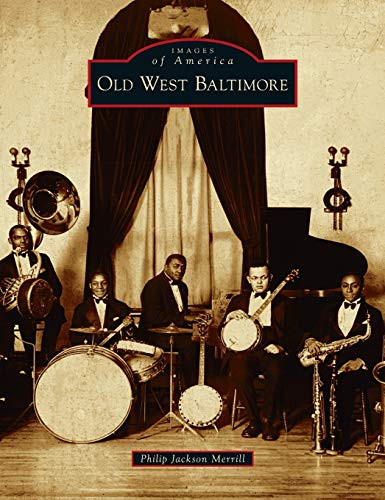 Old West Baltimore (Images of America)
