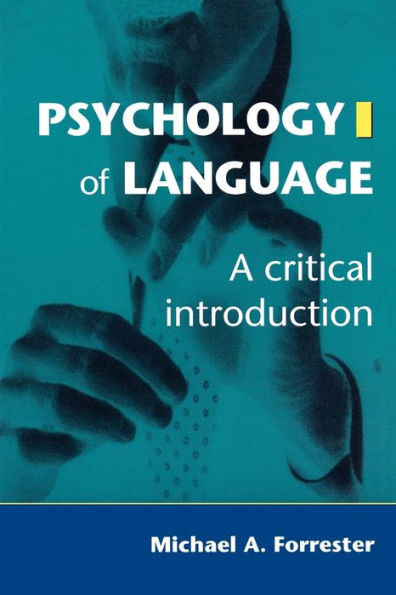 Psychology of Language: A Critical Introduction