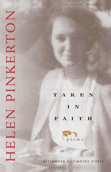 Taken in Faith: Poems
