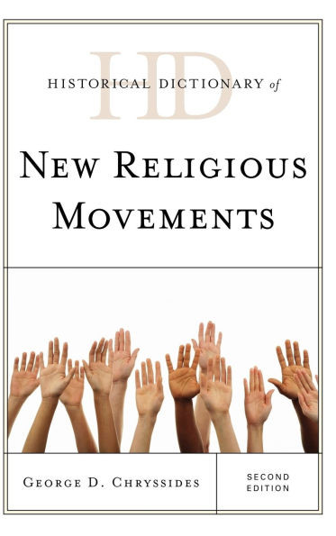 Historical Dictionary of New Religious Movements
