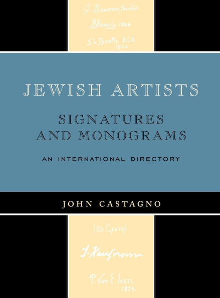Jewish Artists: Signatures and Monograms: An International Directory