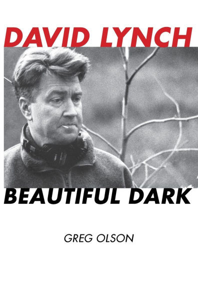 David Lynch: Beautiful Dark
