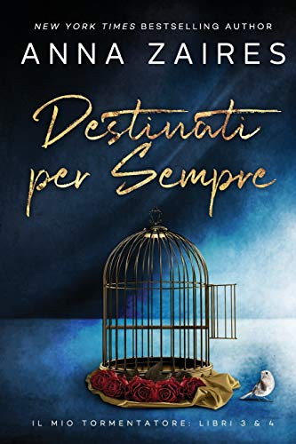 Destinati per Sempre (Italian Edition)