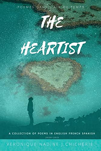 The Heartist: Poímes Dans L'air Du Temps