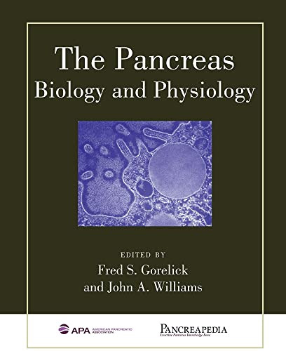 The Pancreas: Biology and Physiology