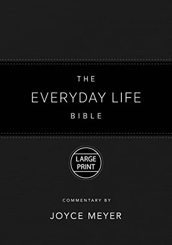 The Everyday Life Bible Large Print Black LeatherLuxe«: The Power of God's Word for Everyday Living