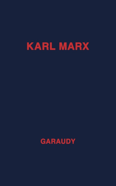 Karl Marx, Evolution of His Thought