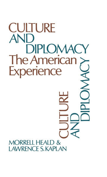 Culture and Diplomacy: The American Experience